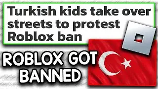 Roblox Kids Are PROTESTING in Turkey...