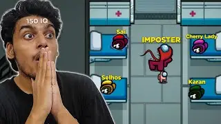 USING MY 150IQ IN AMONG US !
