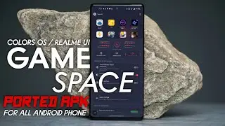 ColorOs / Realme UI Game Space For android | Ported Apk | Realme / Oppo Apps | OPPO | REALME |