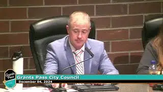 City of Grants Pass City Council Meeting December 4, 2024