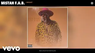 Mistah F.A.B. - I Might (Official Video)