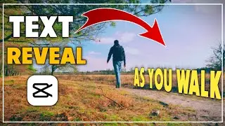 Text Reveal As you Walk Capcut Tutorial - Vizzy Tips