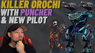 War Robots Orchi build with new pilot M. Brijit