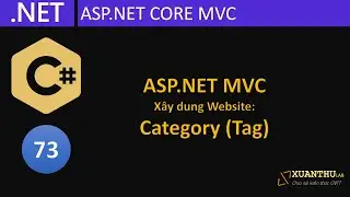 CS73 (Lập trình ASP.NET MVC 06) Xây dựng model chuyên mục Blog, Tin tức