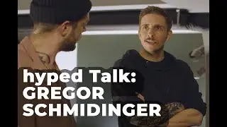 hyped Talk: Gregor Schmidinger