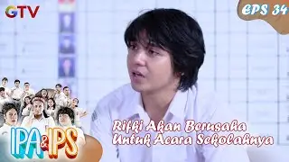 Rifki Akan Berusaha Untuk Acara Sekolahnya - IPA & IPS