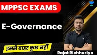 E - Governance | MPPSC Exam | Rajat Richhariya