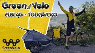 Green Velo z dzieckiem - relacja z odcinka [Elbląg - Tolkmicko]