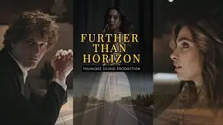 FURTHER THAN HORIZON  - Sergiu Laurelian - Denisa, Kame, Ioana (bk Vocals)