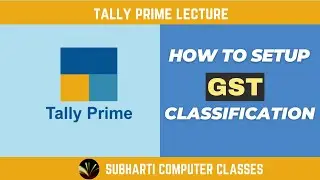 How to Create GST classification in Tally Prime | GST Classification in Tally
