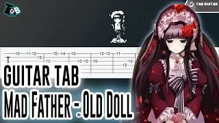 Mad Father/Ib - Old Doll (Puppet) Guitar Tutorial (TAB)