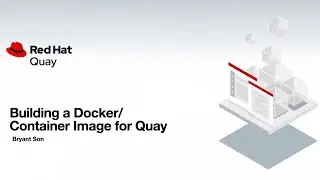 Red Hat Quay: Building a Docker/Container image for Quay in Red Hat OpenShift