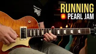 How to Play "Running" by Pearl Jam  | Guitar Lesson