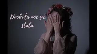Dookoła noc się stała (Łucja Prus cover)