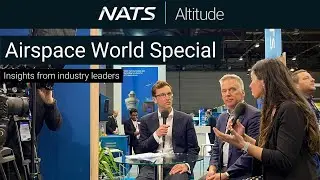 NATS Altitude - Episode 22 - Airspace World Special highlights