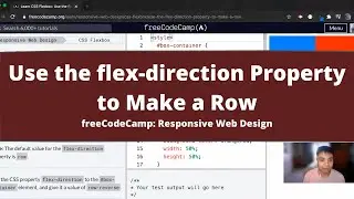Use the flex direction Property to Make a Row (CSS Flexbox) freeCodeCamp Tutorial