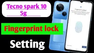 Tecno spark 10 5g me fingerprint lock kaise lagaye / how to set fingerprint lock in tecno spark me /