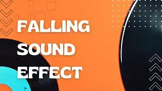 Best Falling Sound Effect