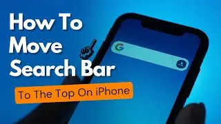 How To Move Search Bar To The Top On iPhone