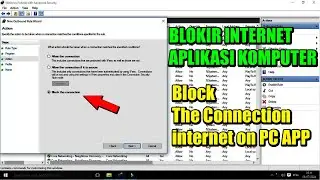 Cara Blokir Internet Pada Aplikasi Komputer Dan Laptop sesuai Keinginan :)