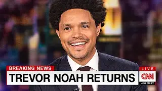Trevor Noah COULD Receive PRIME Time Slot On CNN Prime