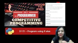 Competitive Programming Practice in Python, S1 E1
