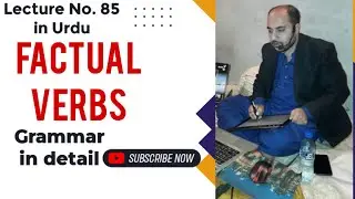 Factual verb its usages Lecture No. 185 in Urdu, English grammar, learn English