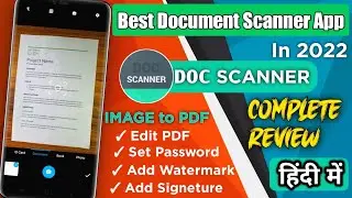 How To Use DOC SCANNER App in 2022/Picture to PDF/PDF Converter/Make PDF IN 2022
