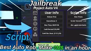 Jailbreak Script 💸 | Auto Rob, 1M$ In an Hour | PASTEBIN
