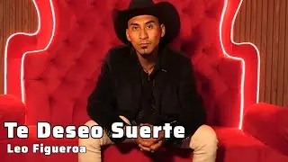 Leo Figueroa - Te Deseo Suerte