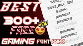 300+ FREE BEST GAMING FONT PACK BY CYBER X GAMERZ.