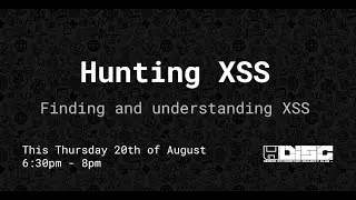 [DISC] 2020 - 0x21 - Hunting XSS