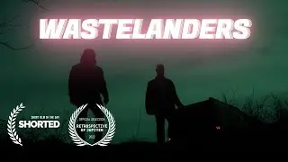 Wastelanders | Dirty  Sloth Film  - Short film (2022)