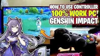 HOW TO USE CONTROLLER GENSHIN IMPACT PC 100% WORKS || FIX CONTROLLER NOT WORKING