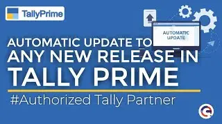 Tally Prime - Automatic Update with New Release - SOFTWARE! Administration #2