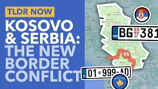 How License Plates led to a Border Conflict: Serbia & Kosovo Explained - TLDR News