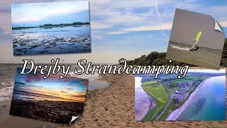 Drejby Strandcamping  DK 🇩🇰 // das Paradies für Wassersportler und Urlauber  / Camping ⛺️ / Baden