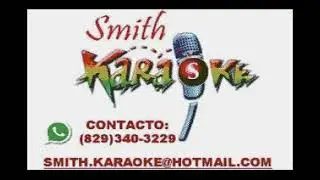 JHONATAN MELLA EL BORRACHO SMITH KARAOKE (EL SUPER KARAOKE)
