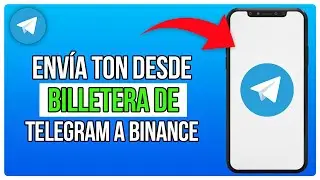 Cómo Enviar TON Desde Una Billetera De Telegram A Binance  (2024)
