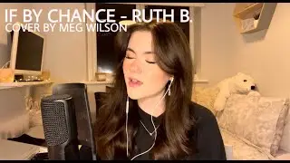 If By Chance - Ruth B. (Meg Wilson - Cover)