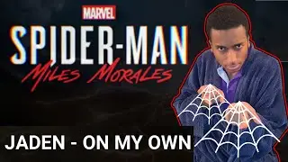 Marvel's Spider-Man: Miles Morales | Jaden Smith- On My Own ft. Kid Cudi ♪ | Trailer Song | REACTION