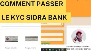 Comment Faire le KYC Sidra ?Sidra bank kyc disponible 🤓🤓🤓