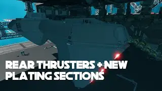 STARBASE: Nebulon-B Additional Thrusters, Reinforced Plating, and Good Ideas