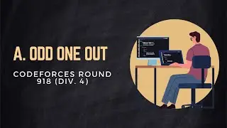 A. Odd One Out | Codeforces Problem Solving Bangla Tutorials