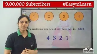 Forming Smallest and Greatest Numbers using given digits | Class 4 | CBSE | NCERT | ICSE