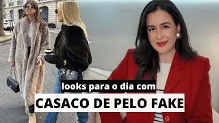 CASACO DE PELO NOS LOOKS DE INVERNO 🔥 Dicas para usar no dia a dia!