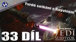 Rayvis mě okradl o kompas | Star Wars Jedi: Survivor | #33 Díl | Wigleg