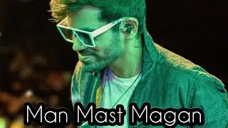 Kushal Mangal Live- Man Mast Magan