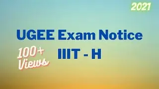 UGEE 2021 Notification Released 😘 UGEE - IIIT HYDERABAD  || B.tech + MS 