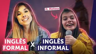 INGLÊS FORMAL X INFORMAL: APRENDA A SE ADEQUAR | English in Brazil
